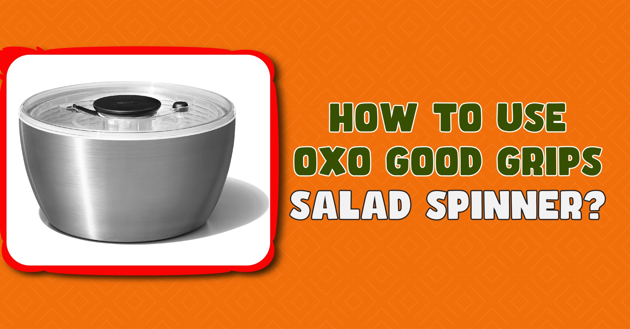 OXO Good Grips Salad Spinner