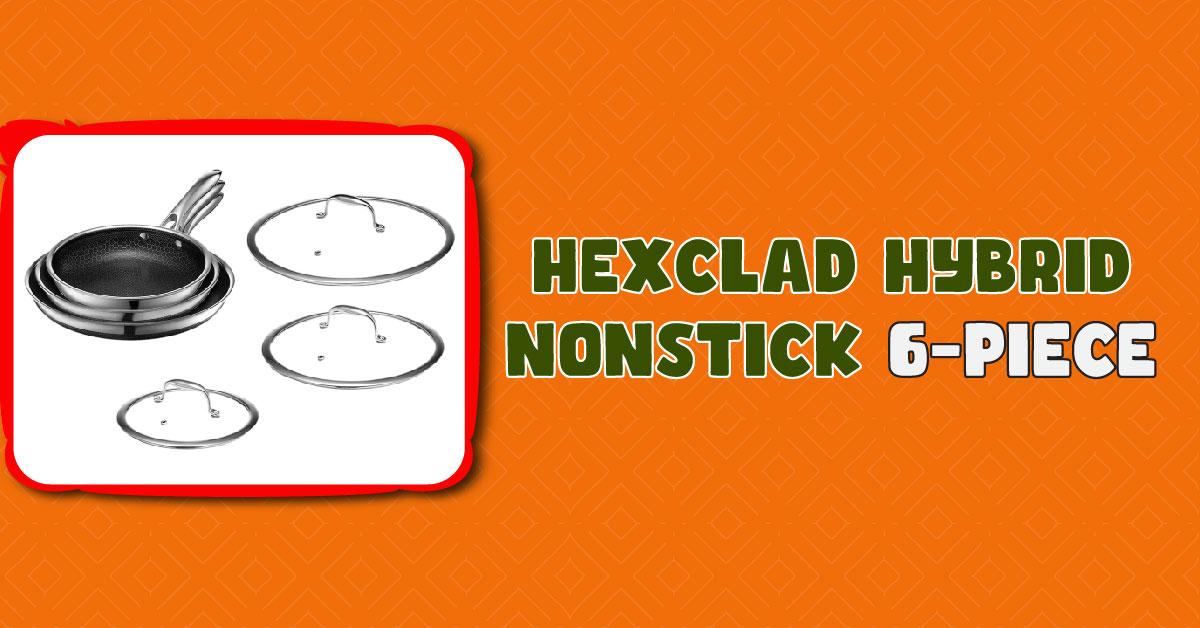 HexClad Hybrid Nonstick 6-Piece