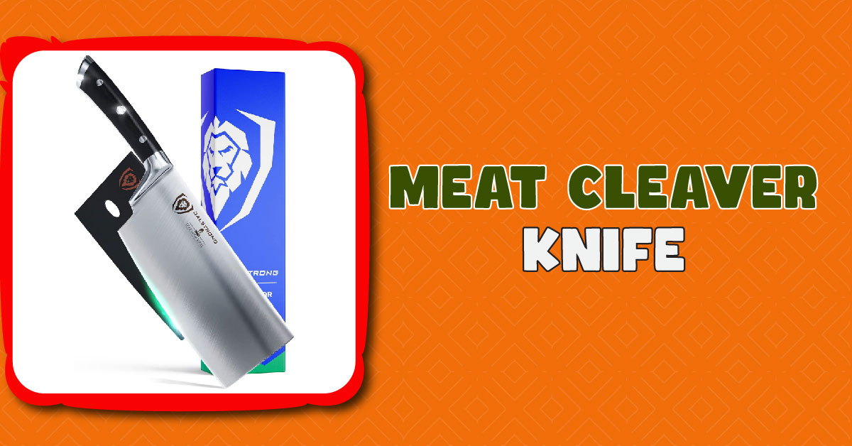 Meat Cleaver Knife